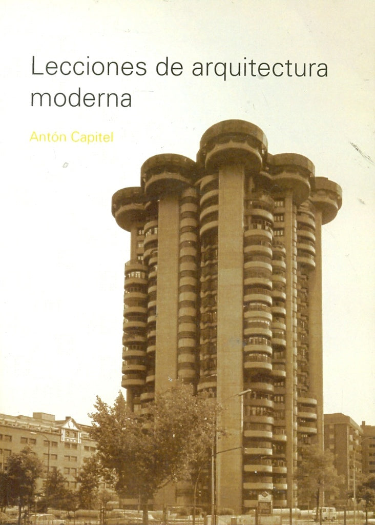 Lecciones de arquitectura moderna | Capitel, CAPITEL
