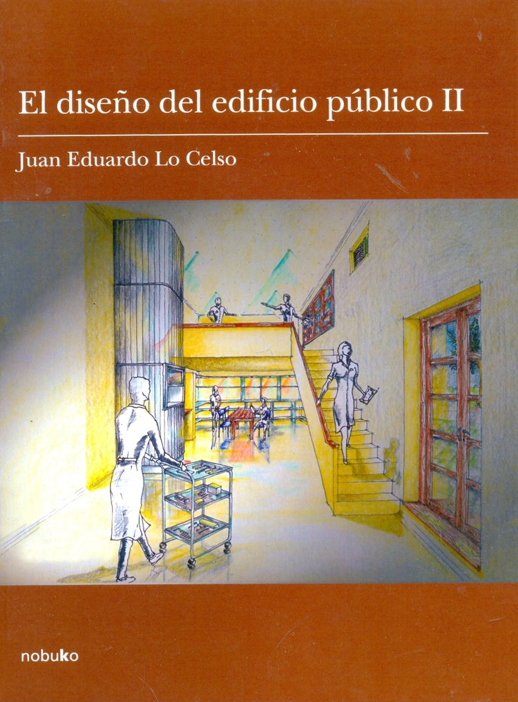El diseño del edificio público II | LO CELSO