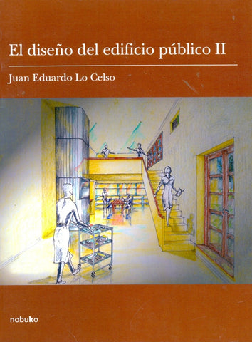 El diseño del edificio público II | LO CELSO