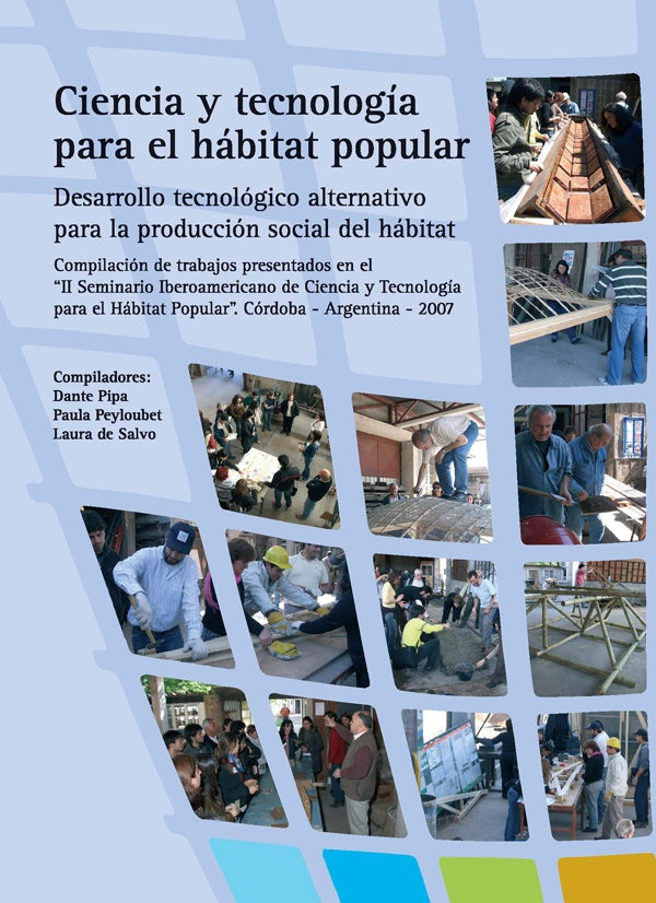 Ciencia y tecnologia para el habitat popular 2008  | CEVE, De Salvo y otros