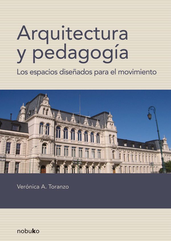 Arquitectura y Pedagogía | Toranzo, TORANZO