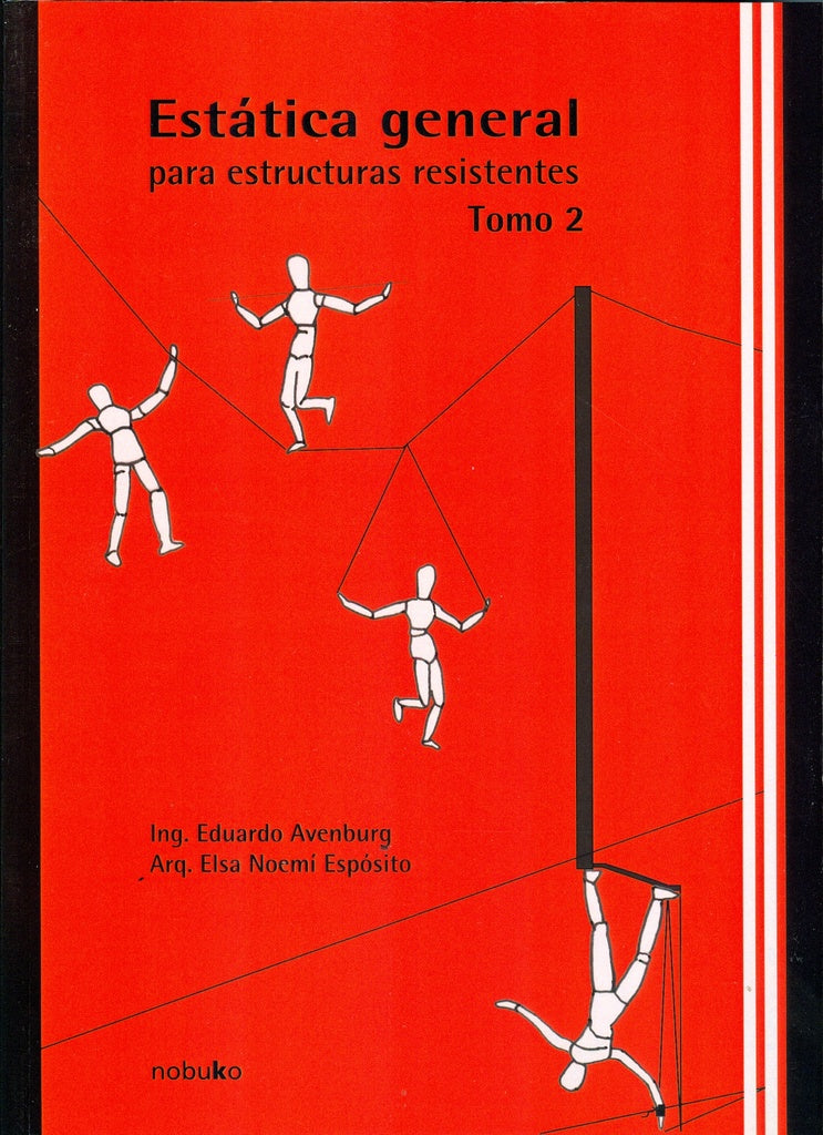 Estática general para estructuras resistentes - Tomo 2 | Esposito, Esposito y otros