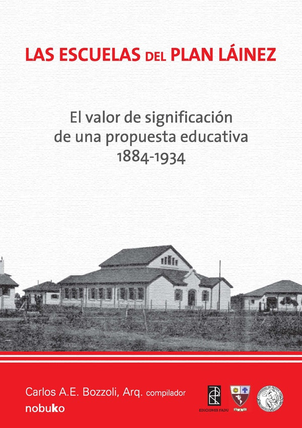 Las escuelas del plan láinez  | Bozzoli, BOZZOLI
