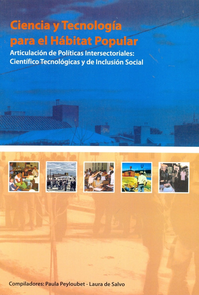 Ciencia y tecnología para el hábitat popular 2009 | PEYLOUBET, De Salvo y otros