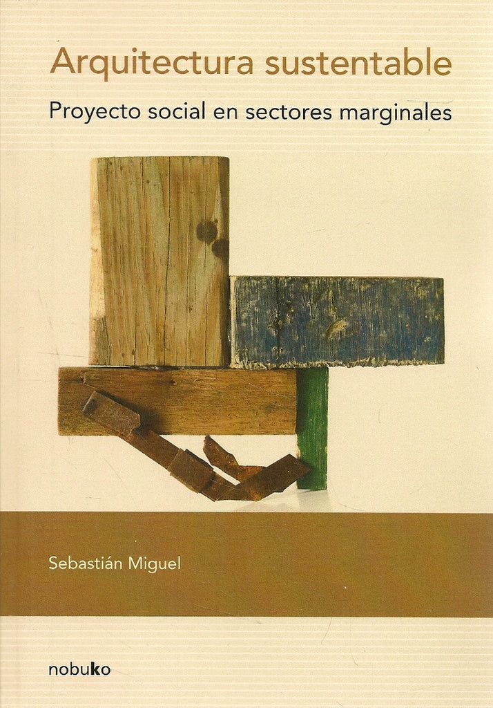 Arquitectura sustentable | Miguel, A.