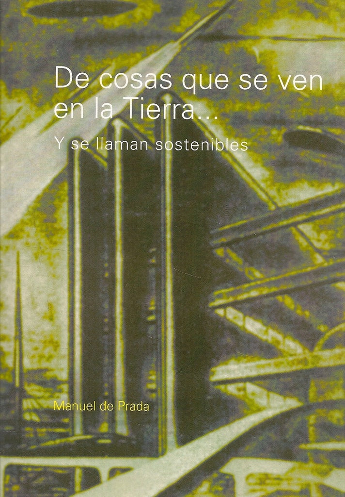 De cosas que se ven en la Tierra... | de Prada Samper, DE PRADA