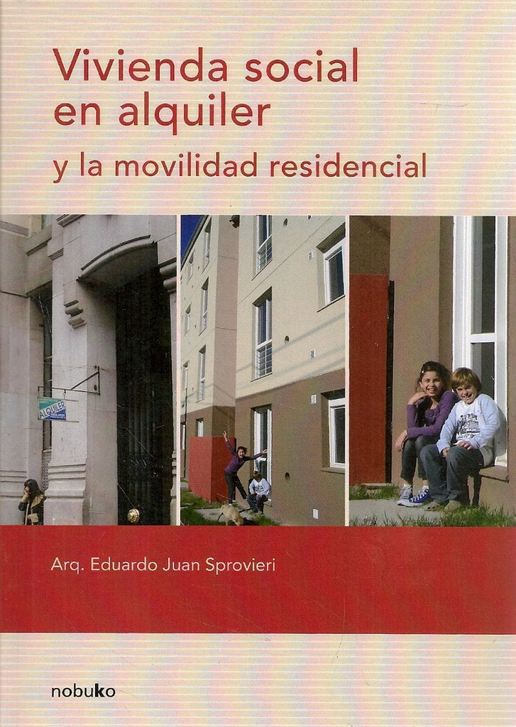 Vivienda Social en Alquiler | SPROVIERI, SPROVIERI