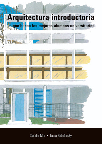Arquitectura introductoria | Mut, Soboleosky