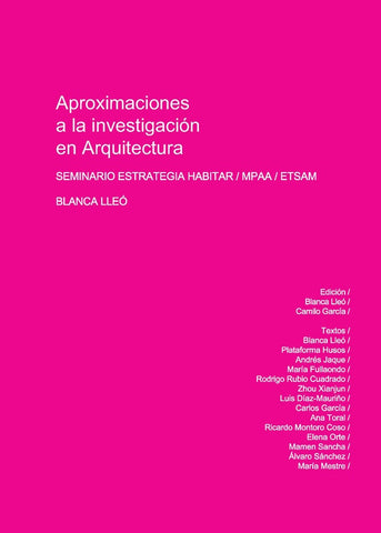 Aproximaciones a la investigación en arquitectura | LLEO, Lleó
