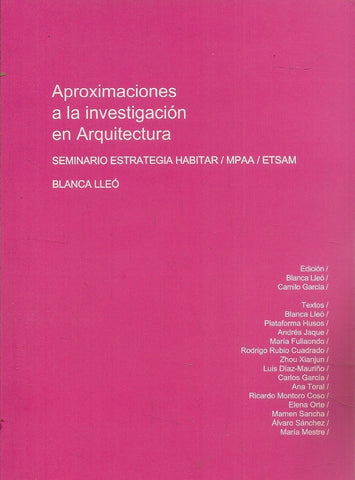 Aproximaciones a la investigación en arquitectura | Lleó, LLEO