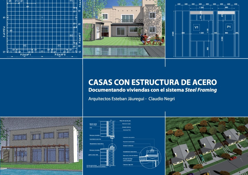 Casas con estructuras de acero | Juaregui, Castro