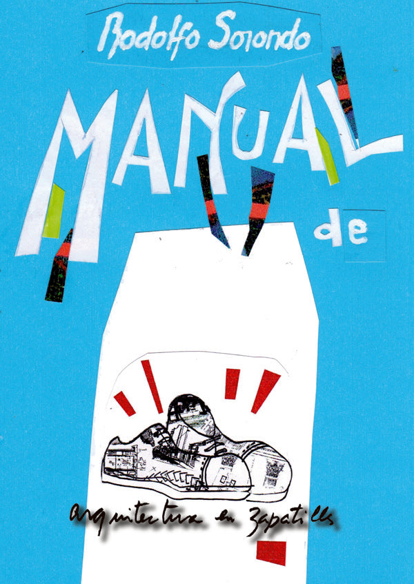 Manual de arquitectura en zapatillas | SORONDO, Sánchez Sorondo