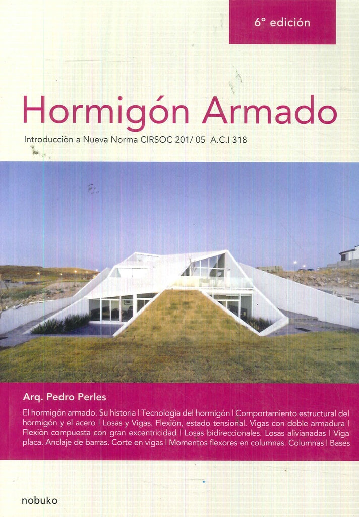 Hormigón armado - 6ta Ed.- Perles | Pedro Perles
