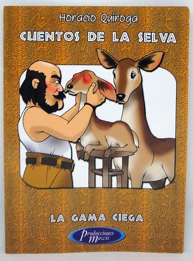 La gama ciega | Horacio Quiroga
