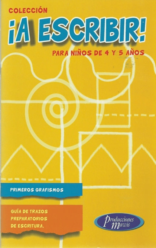 ¡A escribir! Para niños de 4 y 5 años
