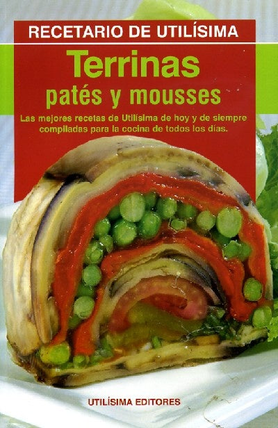 Terrinas, pates y mousses | Mirta G. Carabajal