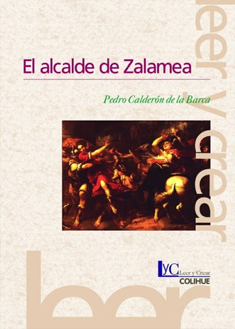 El alcalde de Zalamea | Pedro Calderón de la Barca