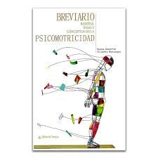 BREVIARIO. RESEÑAS, IDEAS Y CONCEPTOS PSICOMOTRICIDAD | Rosana  Danderfer