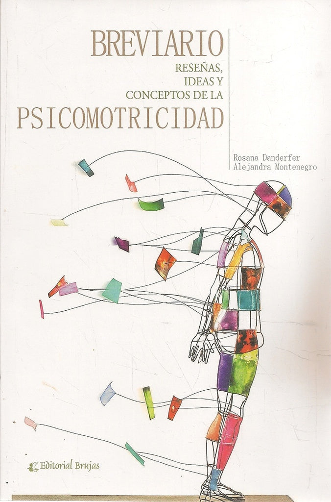 BREVIARIO. RESEÑAS, IDEAS Y CONCEPTOS PSICOMOTRICIDAD | Rosana  Danderfer