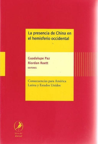 Presencia de China en el hemisferio occidental