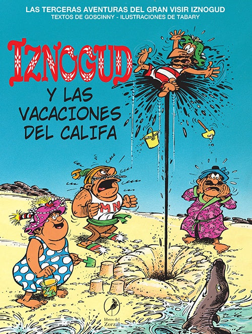 IZNOGUD 3 Y LAS VACACIONES DEL CALIFA | René Goscinny