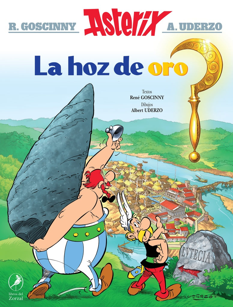 ASTERIX LA HOZ DE ORO 2..  | Rene Goscinny