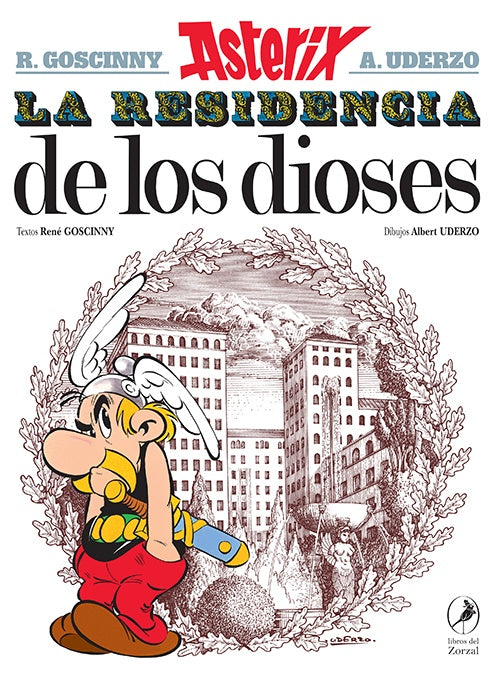 ASTERIX LA RESIDENCIA DE LOS DIOSES 17.. | Rene Goscinny
