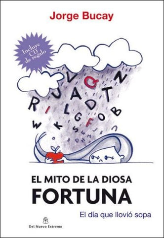 EL MITO DE LA DIOSA FORTUNA. | Jorge Bucay