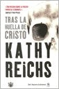 TRAS LA HUELLA DE CRISTO - OFERTA | Reichs, Lambré