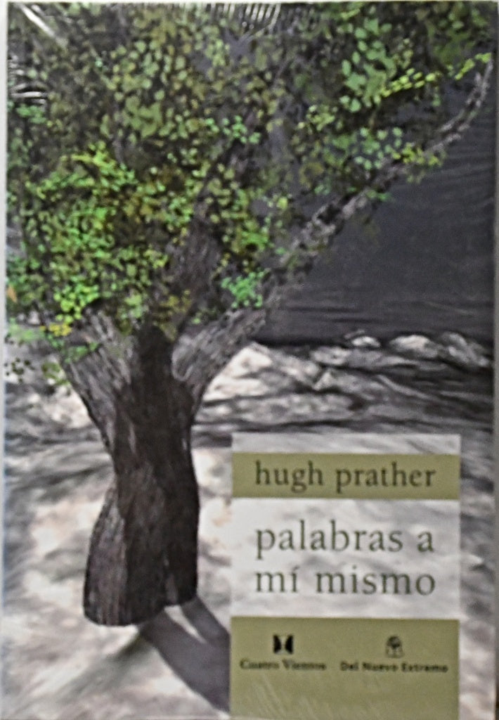 PALABRAS A MI MISMO.. | Hugh Prather