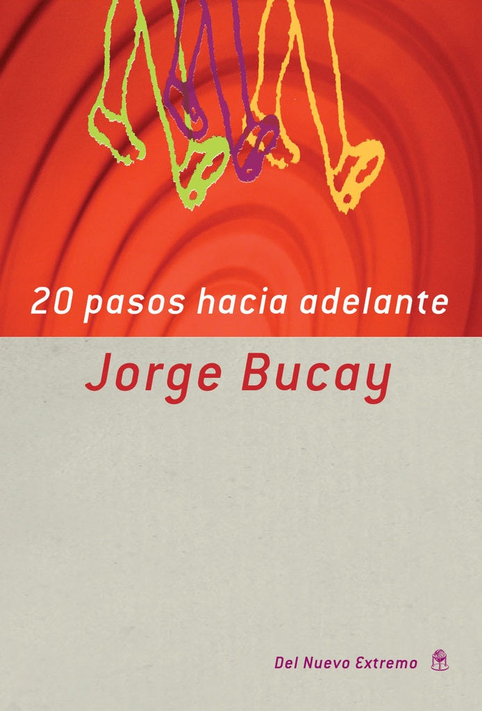 20 Pasos hacia adelante  | Jorge Bucay