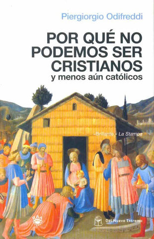 POR QUE NO PODEMOS SER CRISTIANOS | Odifreddi, Lambré