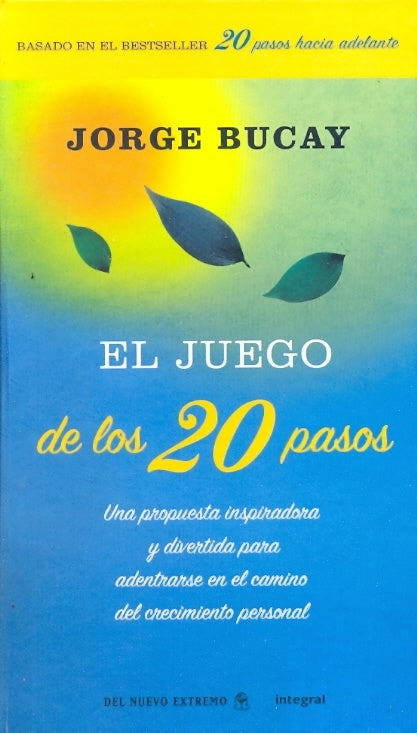 El juego de los 20 pasos | Bucay, Lambré