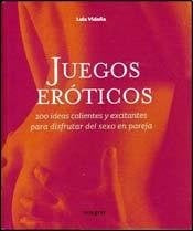 Juegos Eróticos | Lola Vidaña