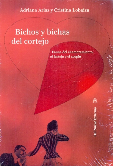 BICHOS Y BICHAS DEL CORTEJO | Arias, Lobaiza