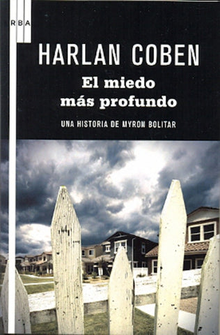 EL MIEDO MAS PROFUNDO | Harlan Coben