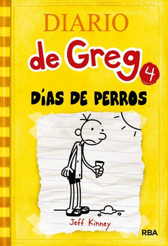 Diarios de Greg 4 * | Jeff Kinney