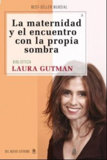 LA MATERNIDAD Y EL ENCUENTRO CON.. | Laura Gutman