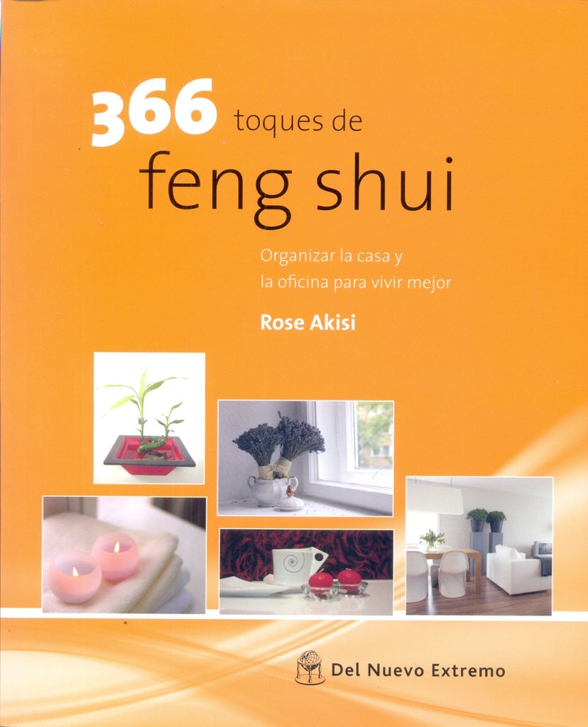 366 toques de feng shui | Rose Akisi
