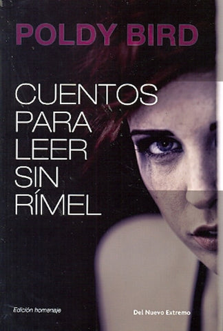 CUENTOS PARA LEER SIN RIMEL.. | Poldy Bird