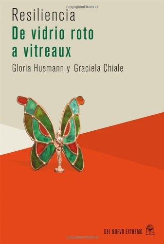 RESILIENCIA. DE VIDRIO ROTO A VITREAUX | Gloria Husmann