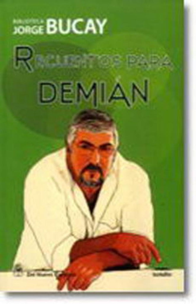 RECUENTOS PARA DEMIAN* | Jorge Bucay
