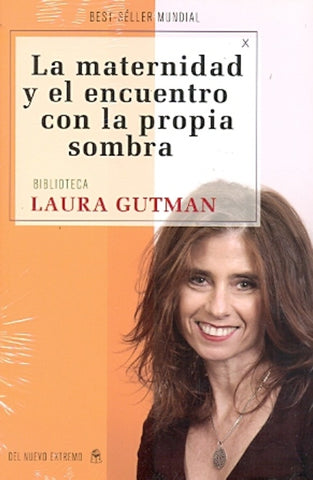 LA MATERNIDAD Y EL ENCUENTRO CON LA PROPIA SOMBRA * | Laura Gutman