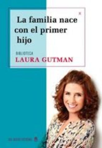 la familia nace con el primer hijo