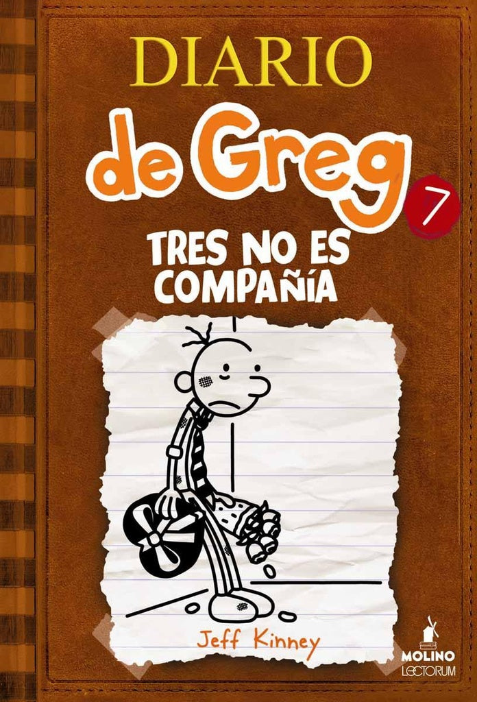DIARIO DE GREG 7. TRES NO ES COMPAÑIA* | Jeff Kinney