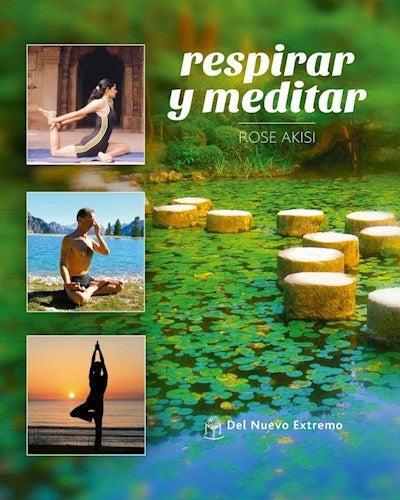 Respirar y meditar | Rose Akisi