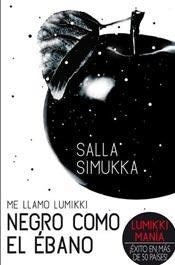 NEGRO COMO EL EBANO.. | Salla Simukka