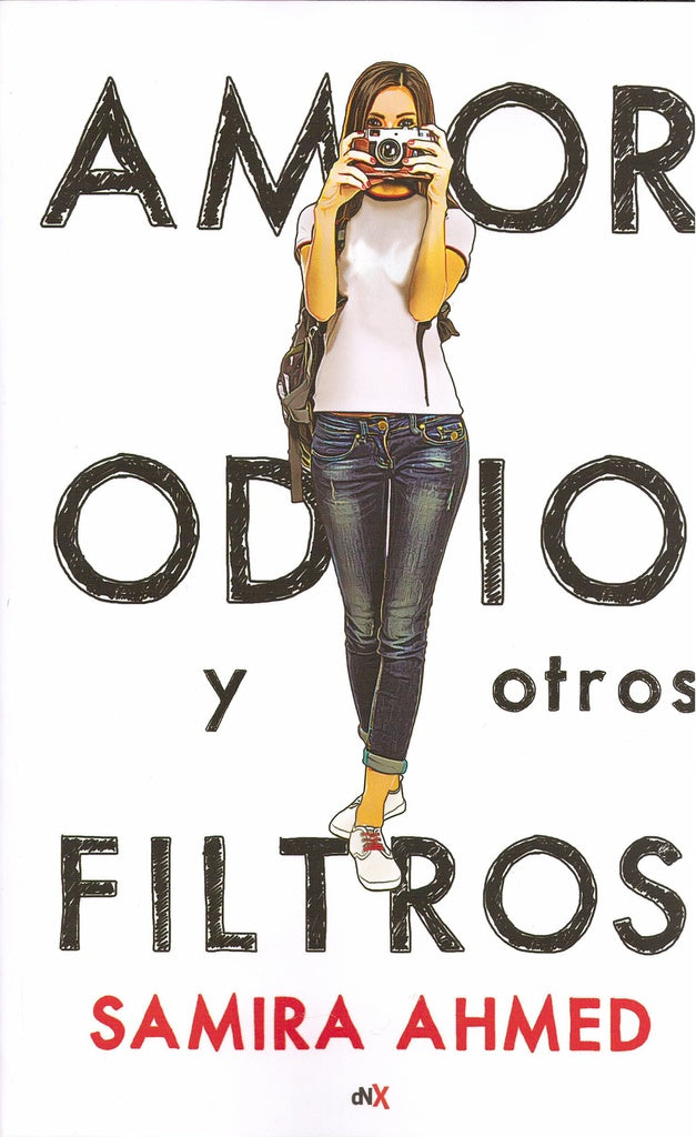 Amor, odio y otros filtros | Samira  Ahmed