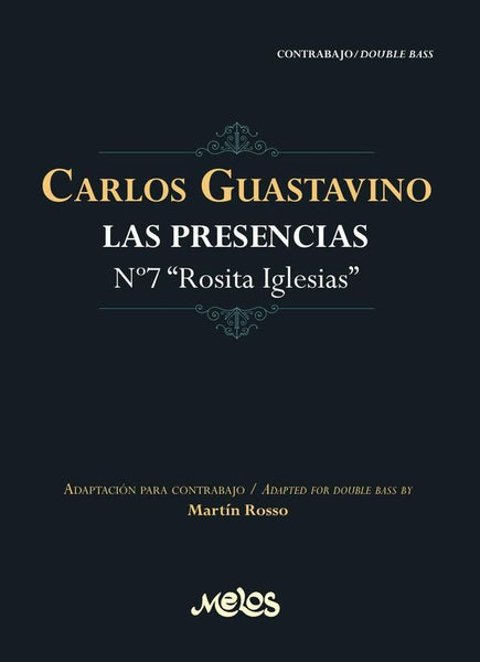 MEL9153 - Las presencias - Nº 7 - Rosita Iglesias | Carlos Guastavino