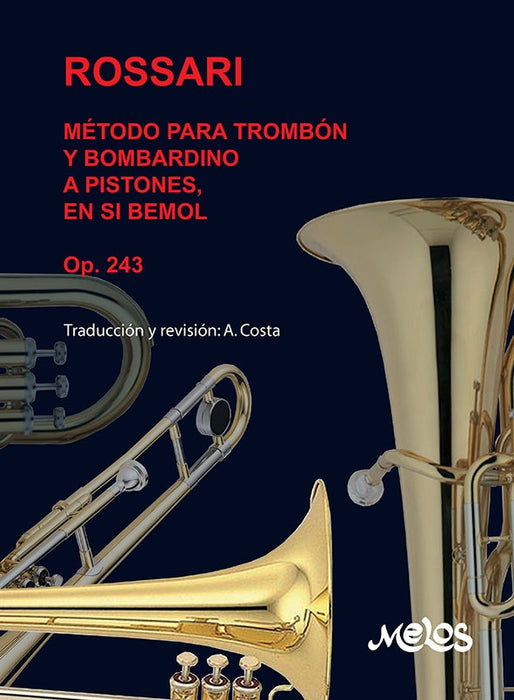 BA10541 - Método para trombón y bombardino a pistones en si bemol op.243 | Gustavo Rossari